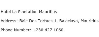 Hotel La Plantation Mauritius Address Contact Number