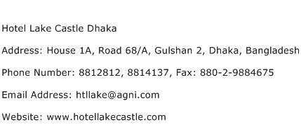 Hotel Lake Castle Dhaka Address Contact Number