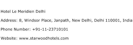 Hotel Le Meridien Delhi Address Contact Number