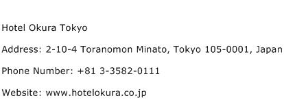 Hotel Okura Tokyo Address Contact Number