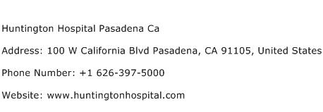 Huntington Hospital Pasadena Ca Address Contact Number