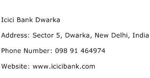 Icici Bank Dwarka Address Contact Number