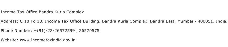 Income Tax Office Bandra Kurla Complex Address Contact Number