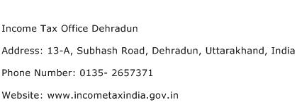 Income Tax Office Dehradun Address Contact Number