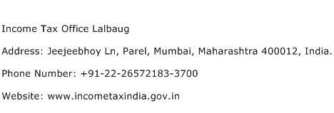 Income Tax Office Lalbaug Address Contact Number