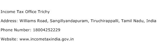 Income Tax Office Trichy Address Contact Number