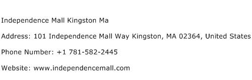 Independence Mall Kingston Ma Address Contact Number