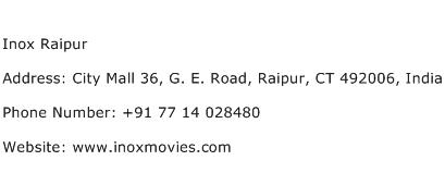Inox Raipur Address Contact Number