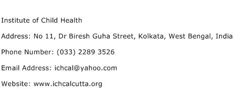Institute of Child Health Address Contact Number