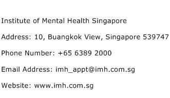 Institute of Mental Health Singapore Address Contact Number