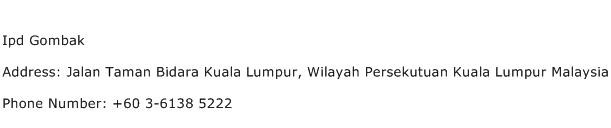 Ipd Gombak Address Contact Number