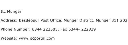 Itc Munger Address Contact Number