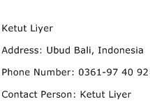 Ketut Liyer Address Contact Number