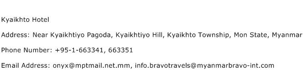 Kyaikhto Hotel Address Contact Number