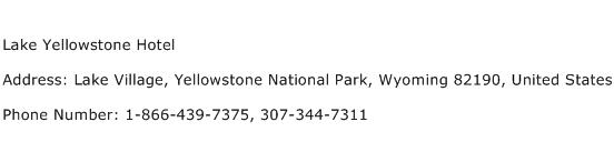 Lake Yellowstone Hotel Address Contact Number