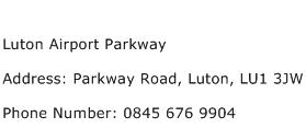 Luton Airport Parkway Address Contact Number