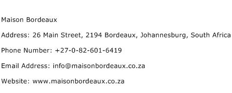 Maison Bordeaux Address Contact Number