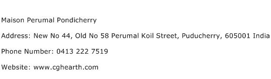 Maison Perumal Pondicherry Address Contact Number