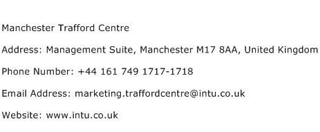 Manchester Trafford Centre Address Contact Number