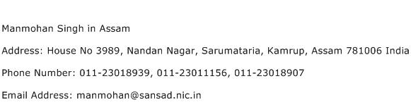 Manmohan Singh in Assam Address Contact Number