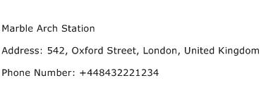 Marble Arch Station Address Contact Number