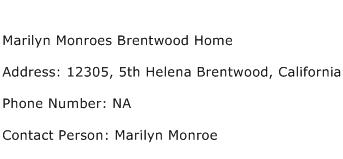 Marilyn Monroes Brentwood Home Address Contact Number