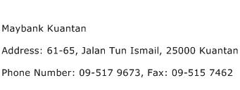 Maybank Kuantan Address Contact Number