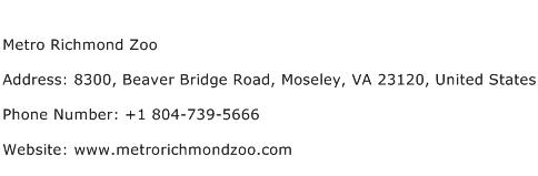 Metro Richmond Zoo Address Contact Number