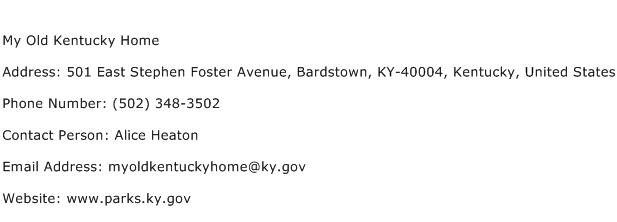 My Old Kentucky Home Address Contact Number