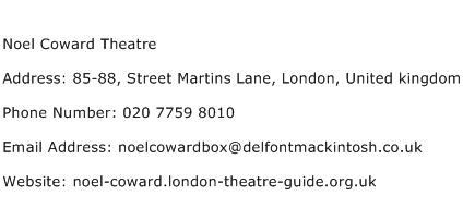 Noel Coward Theatre Address Contact Number