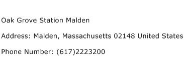 Oak Grove Station Malden Address Contact Number