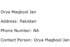 Orya Maqbool Jan Address Contact Number