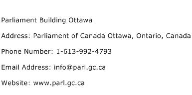 Parliament Building Ottawa Address Contact Number