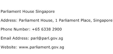 Parliament House Singapore Address Contact Number