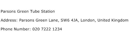Parsons Green Tube Station Address Contact Number