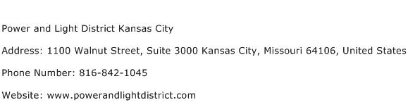 Power and Light District Kansas City Address Contact Number