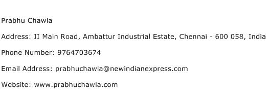 Prabhu Chawla Address Contact Number