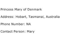 Princess Mary of Denmark Address Contact Number