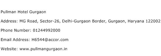 Pullman Hotel Gurgaon Address Contact Number
