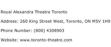 Royal Alexandra Theatre Toronto Address Contact Number