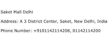 Saket Mall Delhi Address Contact Number