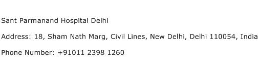 Sant Parmanand Hospital Delhi Address Contact Number