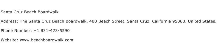 Santa Cruz Beach Boardwalk Address Contact Number