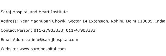 Saroj Hospital and Heart Institute Address Contact Number