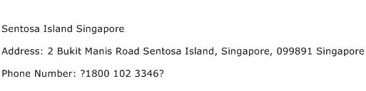 Sentosa Island Singapore Address Contact Number