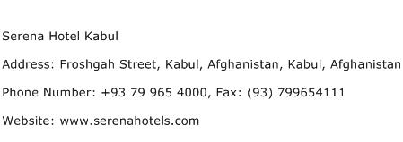Serena Hotel Kabul Address Contact Number