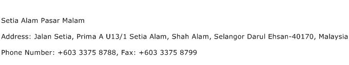 Setia Alam Pasar Malam Address Contact Number