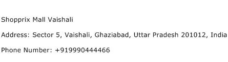 Shopprix Mall Vaishali Address Contact Number