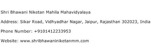 Shri Bhawani Niketan Mahila Mahavidyalaya Address Contact Number
