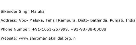 Sikander Singh Maluka Address Contact Number
